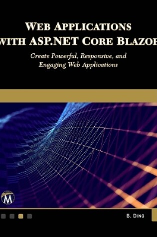 Cover of Web Applications with ASP.NET Core Blazor