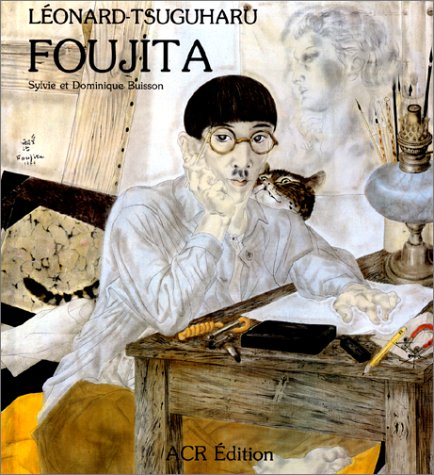 Book cover for Vie Et Oeuvre De Leonard-Tsuguharu Foujita