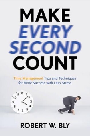 Cover of Make Every Second Count