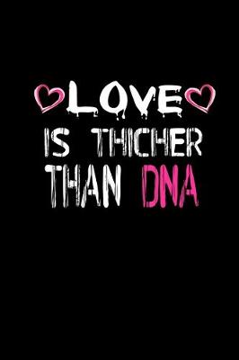 Book cover for Love is Thicker than DNA