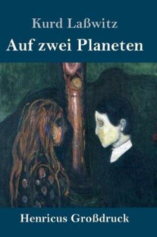 Cover of Auf zwei Planeten (Großdruck)