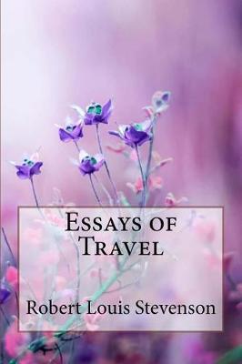 Book cover for Essays of Travel Robert Louis Stevenson