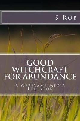 Book cover for Good Witchcraft for Abundance