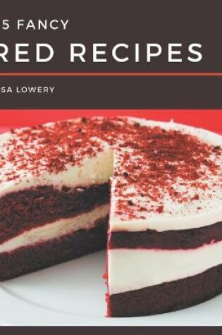 Cover of 75 Fancy Red Recipes