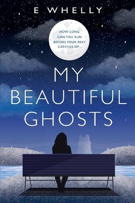 Book cover for My Beautiful Ghosts