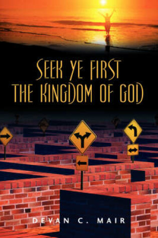 Cover of Seek Ye First the Kingdom of God