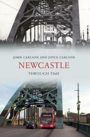 Cover of Newcastle Through Time