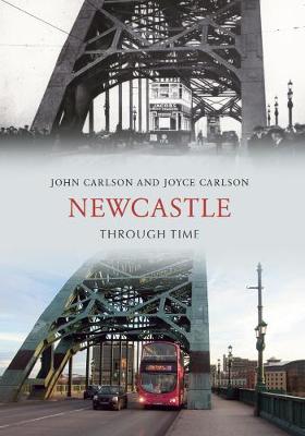 Book cover for Newcastle Through Time