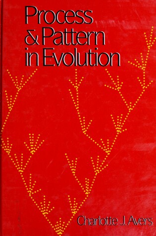 Cover of Process and Pattern in Evolution