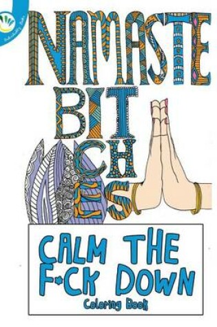 Cover of Calm the Fck Down Coloring Book