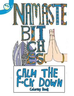 Cover of Calm the Fck Down Coloring Book