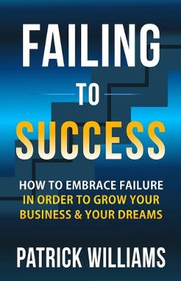 Book cover for Failing To Success