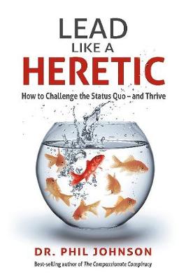 Book cover for Lead Like a Heretic