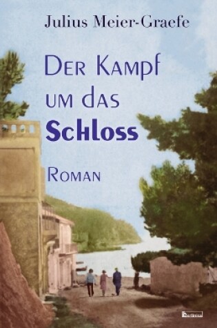 Cover of Der Kampf um das Schloss