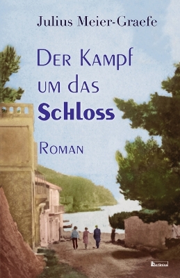 Book cover for Der Kampf um das Schloss