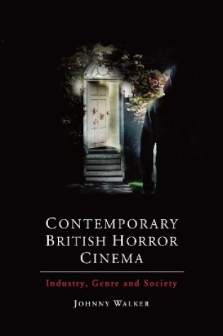 Cover of Contemporary British Horror Cinema