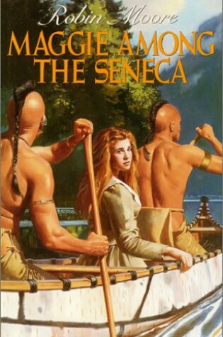 Cover of Maggie Among the Seneca