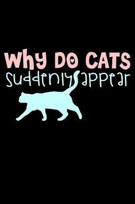 Book cover for Why Do Cats Suddenly Appear