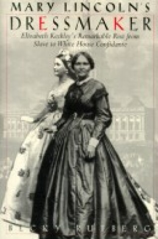 Cover of Mary Lincoln's Dressmaker