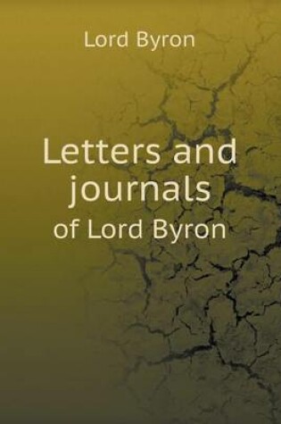 Cover of Letters and journals of Lord Byron