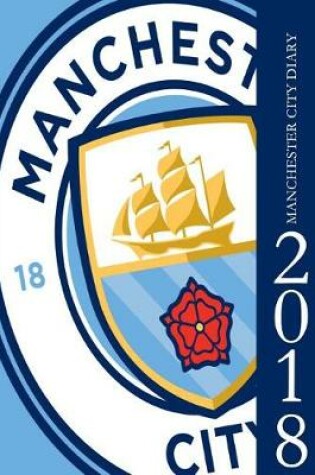 Cover of Manchester City Diary 2018