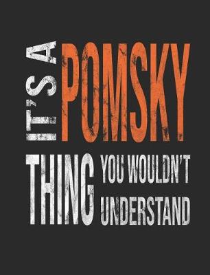 Book cover for It's a Pomsky Thing You Wouldn't Understand
