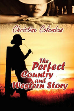 Cover of The Perfect Country and Western Story