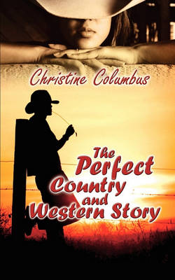 Book cover for The Perfect Country and Western Story