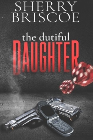 Cover of The Dutiful Daughter