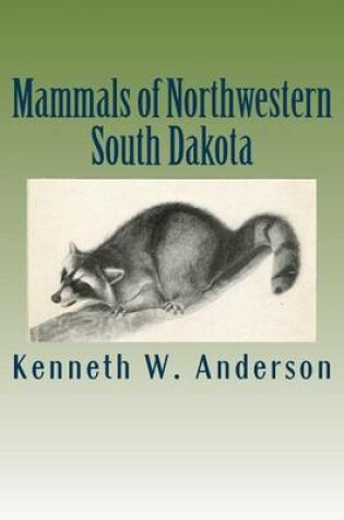 Cover of Mammals of Northwestern South Dakota