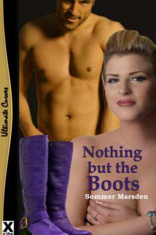 Cover of Nothing But The Boots