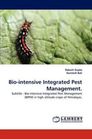 Cover of Bio-Intensive Integrated Pest Management.