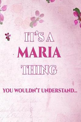 Book cover for It's a Maria Thing You Wouldn't Understand