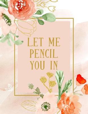 Book cover for Let Me Pencil You In