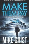 Book cover for Make Them Pay