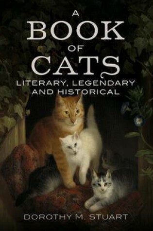 Cover of Book of Cats: Literary, Legendary and Historical