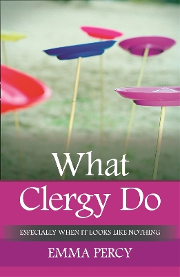 Book cover for What Clergy Do