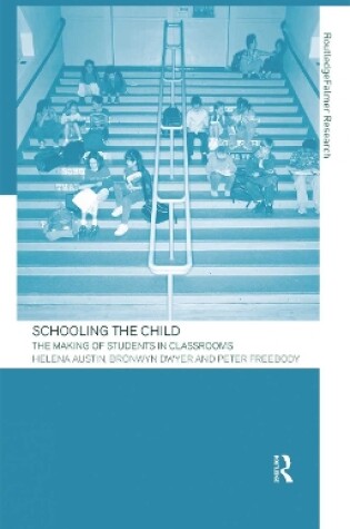 Cover of Schooling the Child
