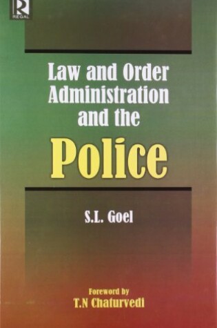 Cover of Law and Order Administration and the Police