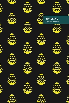 Book cover for Embrace Lifestyle Journal, Wide Ruled Write-in Dotted Lines, (A5) 6 x 9 Inch, Notebook, 288 pages (144 shts) (Black II)