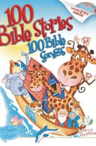 Cover of 100 Bible Stories, 100 Bible Songs