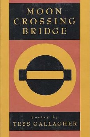 Cover of Moon Crossing Bridge