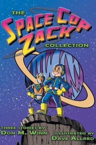 Cover of The Space Cop Zack Collection