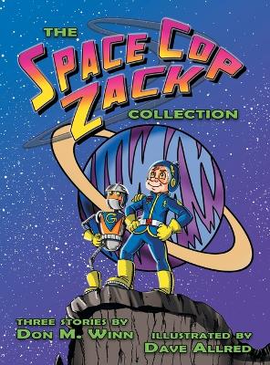 Book cover for The Space Cop Zack Collection