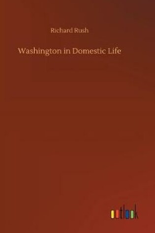 Cover of Washington in Domestic Life