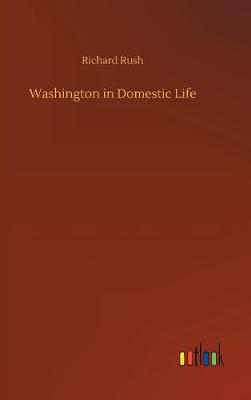 Book cover for Washington in Domestic Life