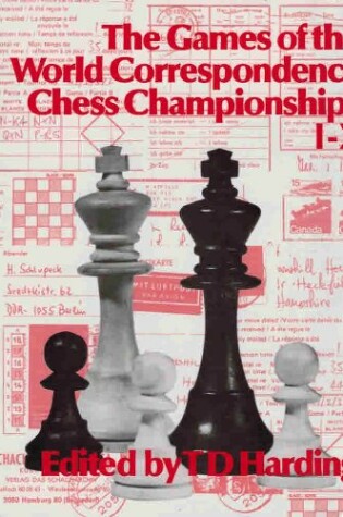 Cover of Games of the World Correspondence Chess Championships, 1-10