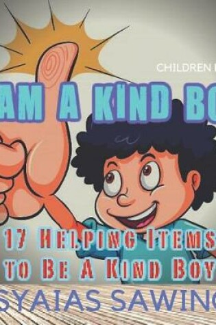 Cover of I Am A Kind Boy
