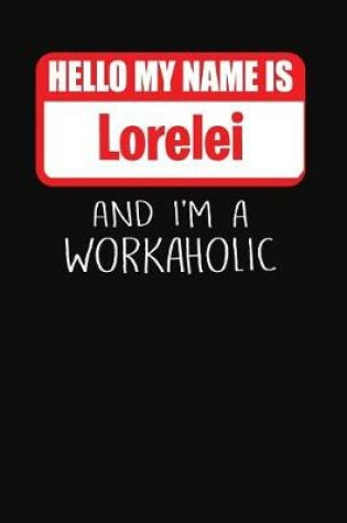 Cover of Hello My Name Is Lorelei