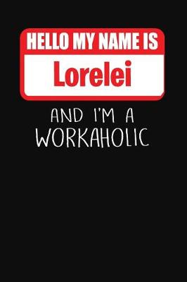 Book cover for Hello My Name Is Lorelei